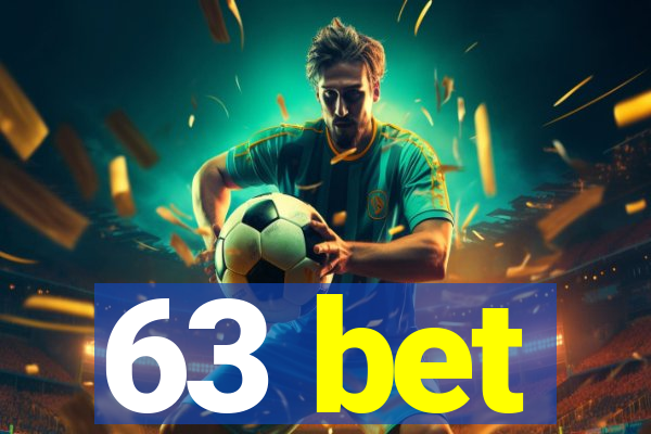 63 bet